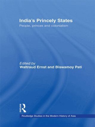 Waltraud Ernst, Biswamoy Pati - India's Princely States, Inbunden