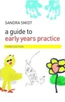 Sandra Smidt - Guide to Early Years Practice, Häftad