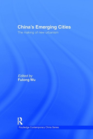 bokomslag China's Emerging Cities