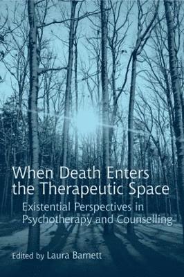 When Death Enters the Therapeutic Space 1