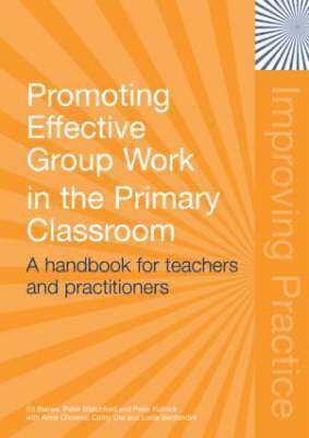 Ed Baines, Peter Blatchford - Promoting Effective Group Work in the Primary Classroom: A Handbook for Teachers and Practitioners, Häftad