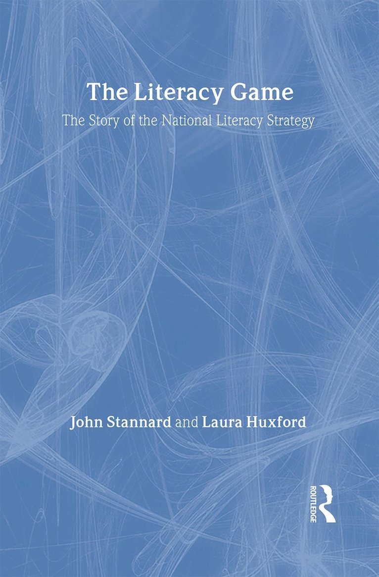 John Stannard, Laura Huxford, UK) Stannard, John (Director, National Literacy Project, UK) Huxford, Laura (University of Oxford - Literacy Game, Inbunden