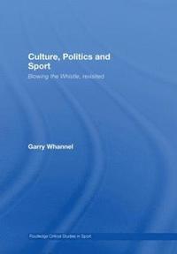 bokomslag Culture, Politics and Sport