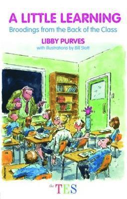 Libby Purves, UK) Purves, Libby (Broadcaster and Journalist - Little Learning, Häftad
