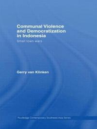 bokomslag Communal Violence and Democratization in Indonesia