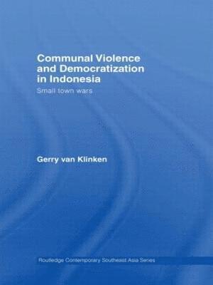 Communal Violence and Democratization in Indonesia 1