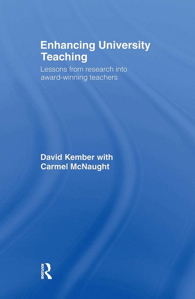 David Kember, Carmel McNaught - Enhancing University Teaching, Inbunden