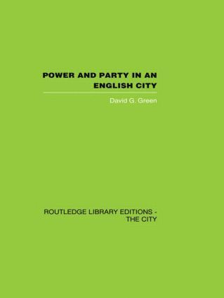bokomslag Power and Party in an English City