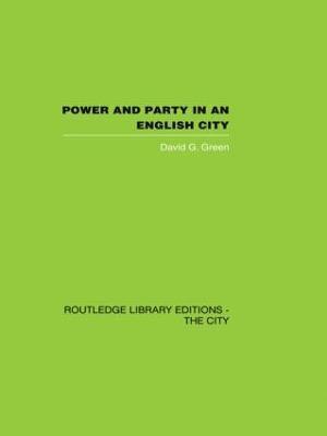 Power and Party in an English City 1