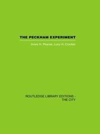 bokomslag The Peckham Experiment
