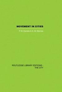 bokomslag Movement in Cities