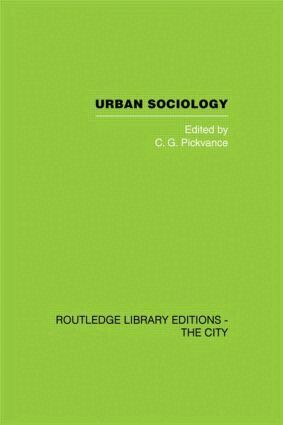 C.G. Pickvance - Urban Sociology, Inbunden