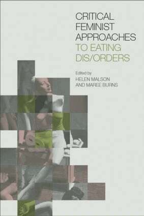 Helen Malson, Maree Burns - Critical Feminist Approaches to Eating Dis/Orders, Häftad