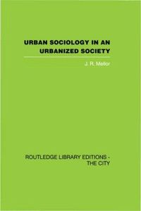bokomslag Urban Sociology and Urbanized Society