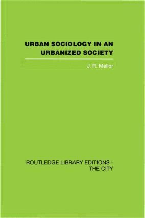 bokomslag Urban Sociology and Urbanized Society