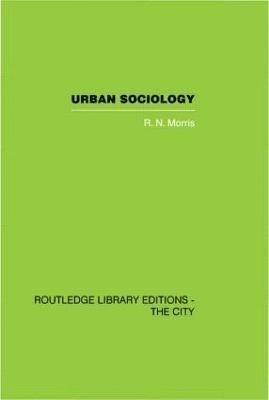 R.N. Morris - Urban Sociology, Inbunden