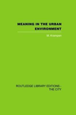 Meaning in the Urban Environment 1