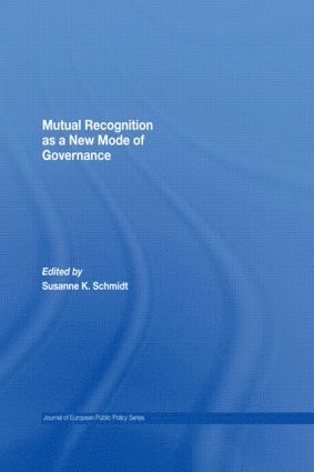 bokomslag Mutual Recognition as a New Mode of Governance