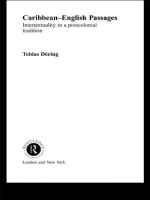 Tobias Doring - Caribbean-English Passages, Häftad