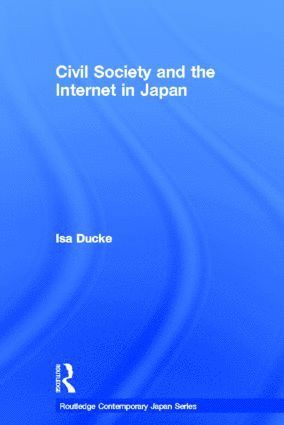 bokomslag Civil Society and the Internet in Japan