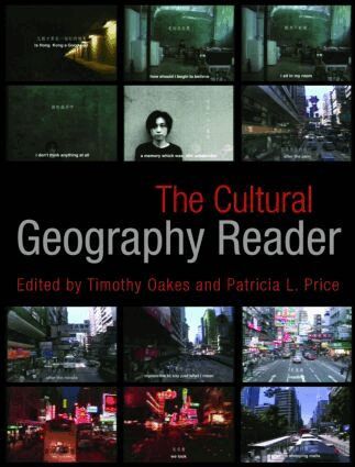 Timothy Oakes, Patricia L. Price - Cultural Geography Reader, Häftad