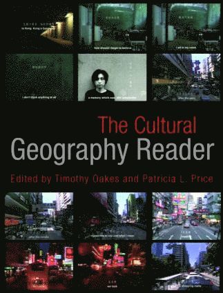 Timothy Oakes, Patricia L. Price, USA) Oakes, Timothy (University of Colorado - Cultural Geography Reader, Häftad