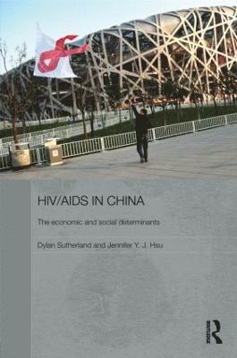 HIV/AIDS in China - The Economic and Social Determinants 1