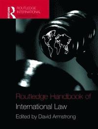 bokomslag Routledge Handbook of International Law