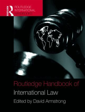 David Armstrong - Routledge Handbook of International Law, Inbunden
