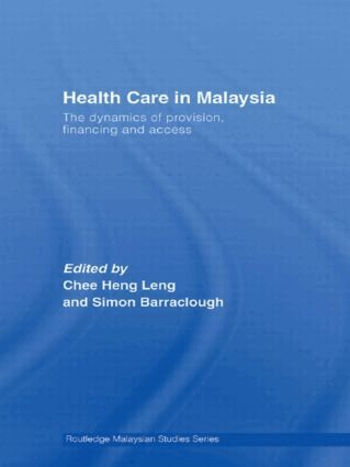 Heng Leng Chee, Simon Barraclough - Health Care in Malaysia, Inbunden