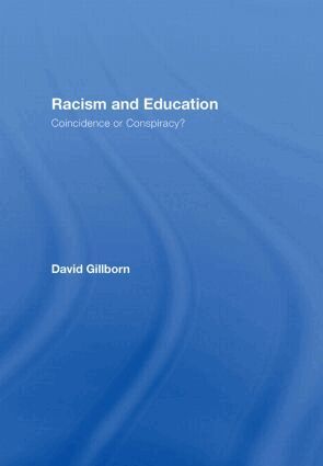 David Gillborn - Racism and Education, Inbunden