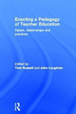 bokomslag Enacting a Pedagogy of Teacher Education