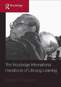 bokomslag The Routledge International Handbook of Lifelong Learning