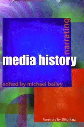 Narrating Media History