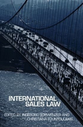 Christiana Fountoulakis, Ingeborg Schwenzer, Mariel Dimsey - International Sales Law, Häftad