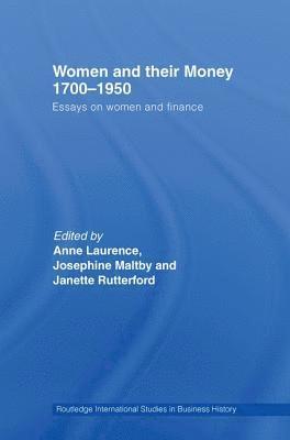 Women and Their Money 1700-1950 1