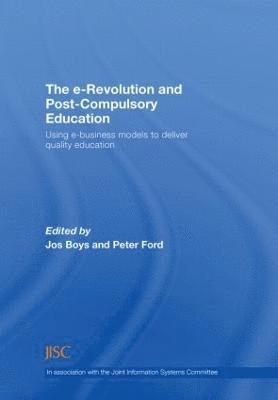 The e-Revolution and Post-Compulsory Education 1