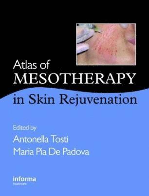 Atlas of Mesotherapy in Skin Rejuvenation 1