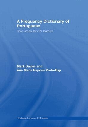 Mark Davies, Ana Maria Preto-Bay - Frequency Dictionary of Portuguese, Inbunden