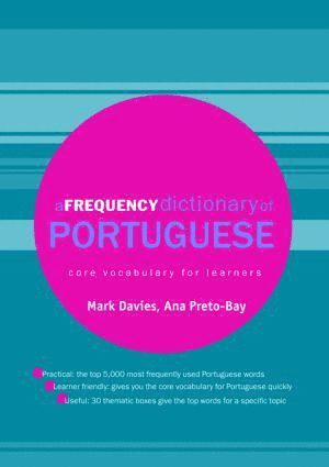 Mark Davies, Ana Maria Preto-Bay, USA) Davies, Mark (Brigham Young University, Utah, USA) Preto-Bay, Ana Maria (Brigham Young University - Frequency Dictionary of Portuguese, Häftad
