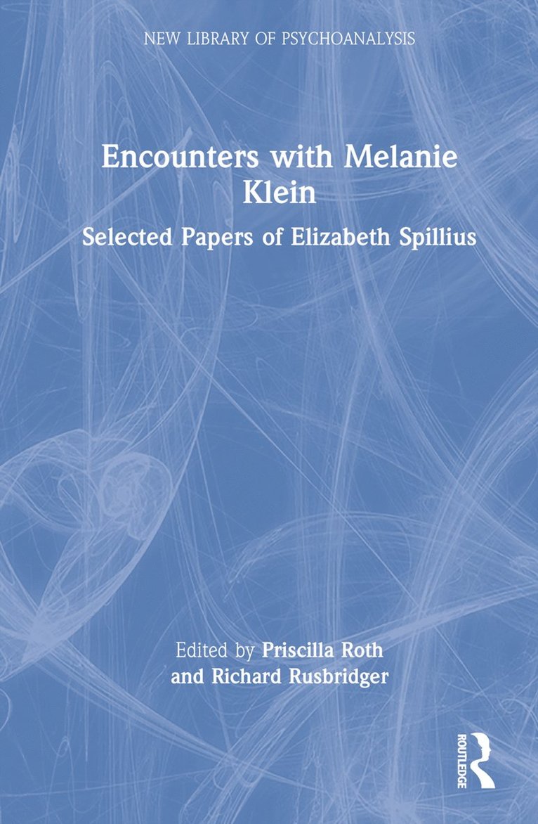 Encounters with Melanie Klein 1