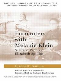 bokomslag Encounters with Melanie Klein