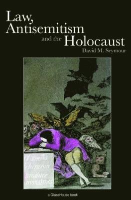 bokomslag Law, Antisemitism and the Holocaust