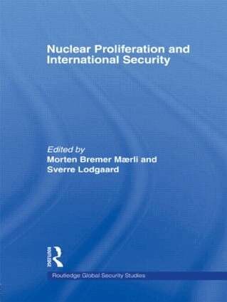 Sverre Lodgaard, Bremer Maerli - Nuclear Proliferation and International Security, Inbunden