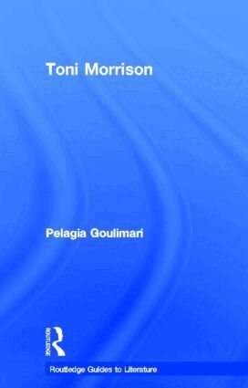 Pelagia Goulimari - Toni Morrison, Inbunden