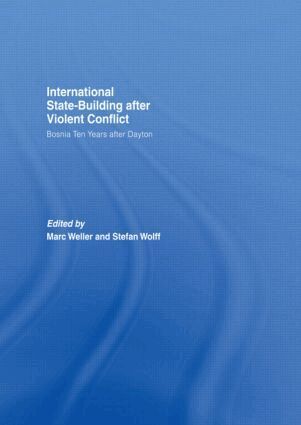Marc Weller, Stefan Wolff - Internationalized State-Building after Violent Conflict, Inbunden
