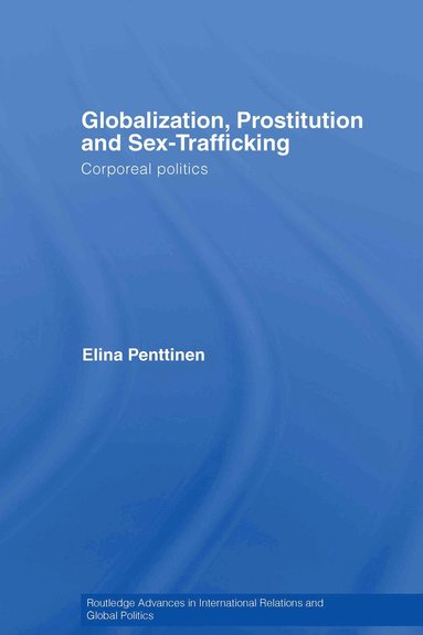 bokomslag Globalization, Prostitution and Sex Trafficking