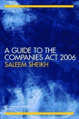 bokomslag A Guide to The Companies Act 2006