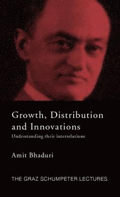 Growth, Distribution and Innovations 1