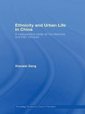 Ethnicity and Urban Life in China 1